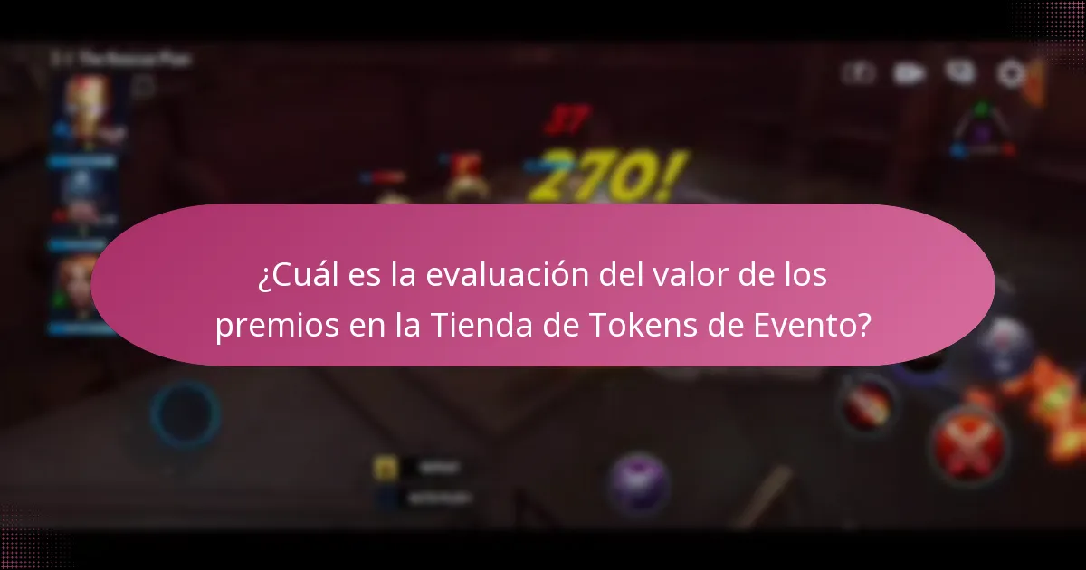 ¿Cuál es la evaluación del valor de los premios en la Tienda de Tokens de Evento?