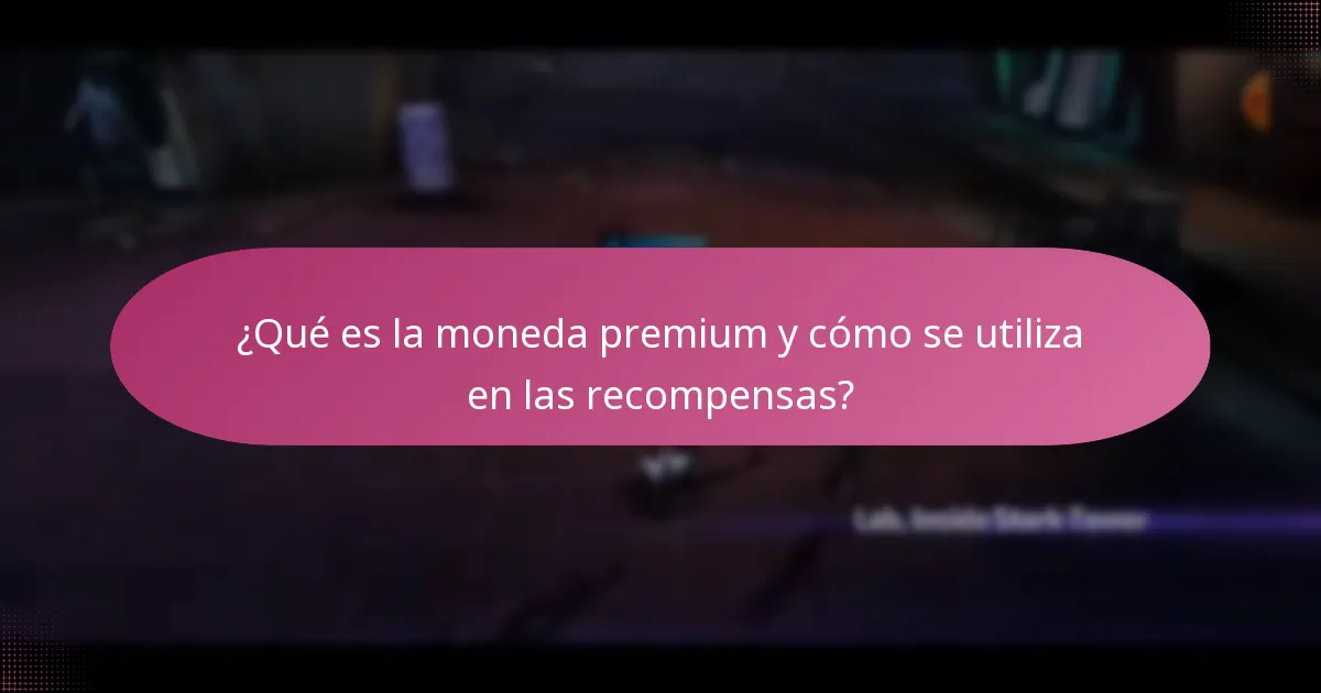 ¿Qué es la moneda premium y cómo se utiliza en las recompensas?