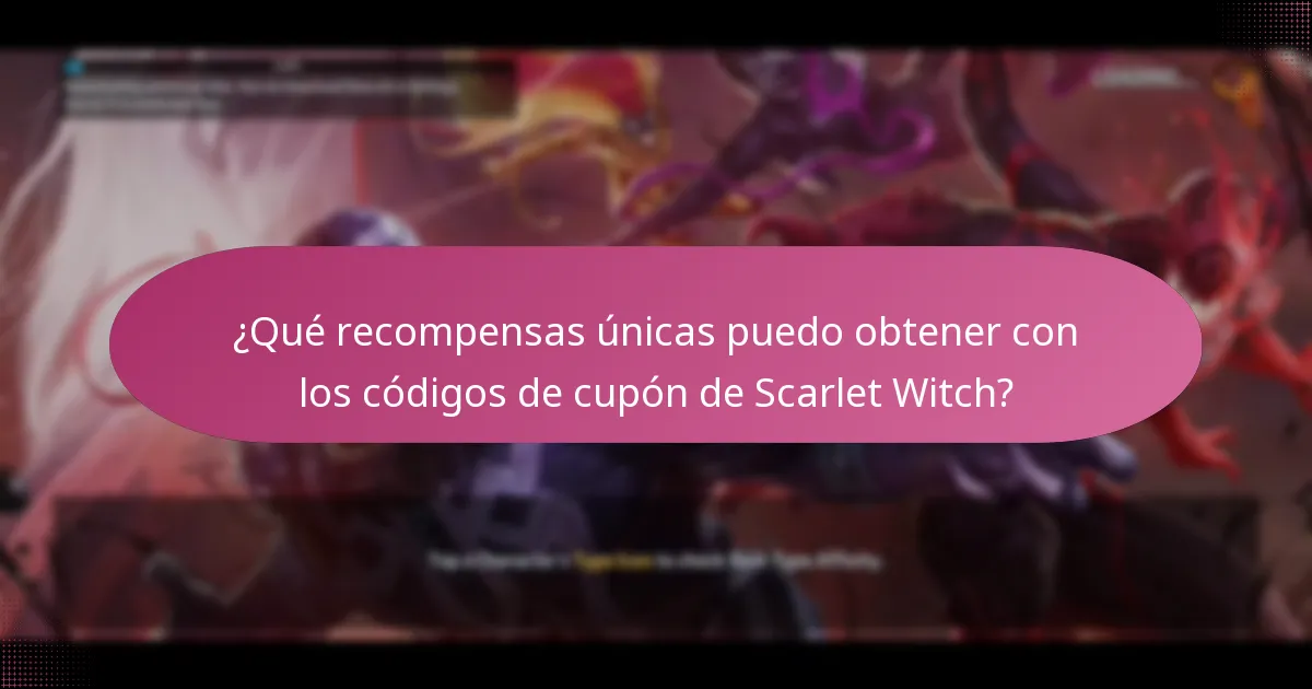 ¿Qué plataformas ofrecen códigos de cupón de Scarlet Witch?